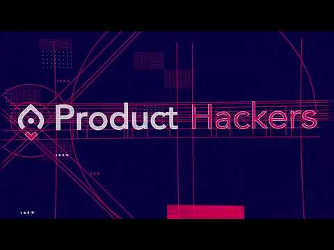 Intro Product Hackers
