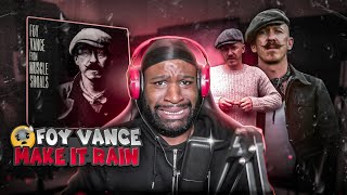 FIRST Time Listening To Foy Vance - Make it rain
