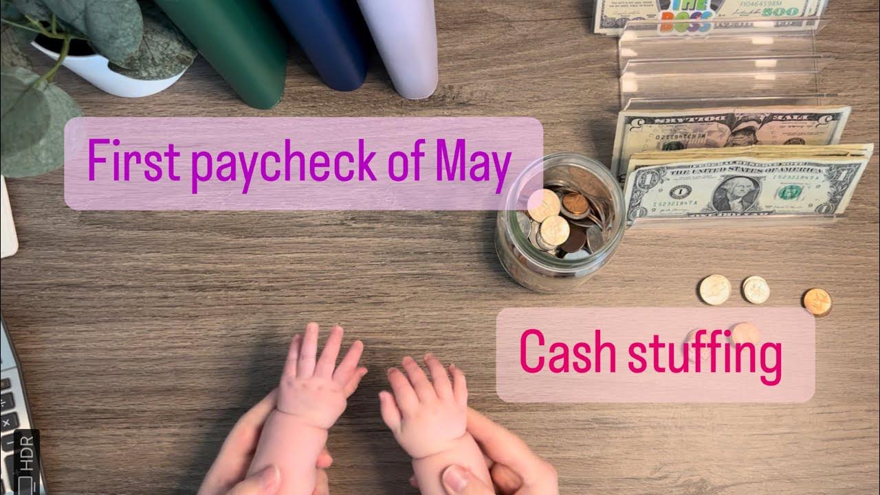 First Paycheck Of May Cash Stuffing Savings Challenges YouTube