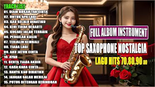 SAXOPHONE NOSTALGIA GOLDEN MEMORIES - TEMBANG LAWAS PENUH KENANGAN 2024 ~ LAGU TOP HITS