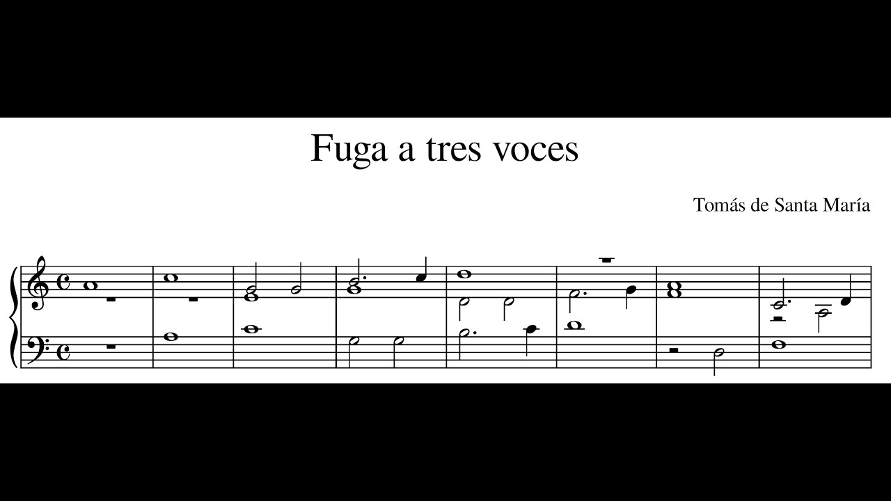 Tomás de Santa María – Fuga a tres voces