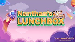 Moral Story | Nanthan’s Lunchbox | Kids Story | No:22