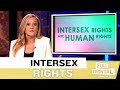 We Need To Talk About The Intersex Experience