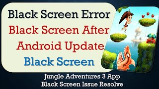 How to Fix Jungle Adventures 3 App Black Screen Error | After Android Update screenshot 5