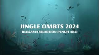 Download lagu BERSAMA VILARTION PENUH AKSI | LYRIC JINGLE OMBTS 2024