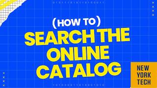 How to Search the Online Catalog