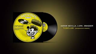 @AaronSevilla , Lizwi, Dbasser - Tobelani (@BANDDOSOFFICIAL  remix) / afro house Resimi