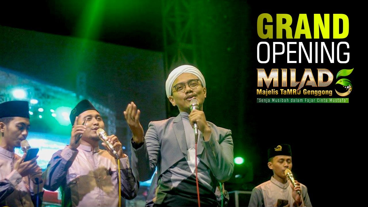 GRAND OPENING MILAD MAJELIS TaMRU Ke-5