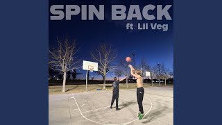 SPIN BACK (feat. Lil Veg)