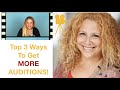 Top #3 Ways To Get More Auditions