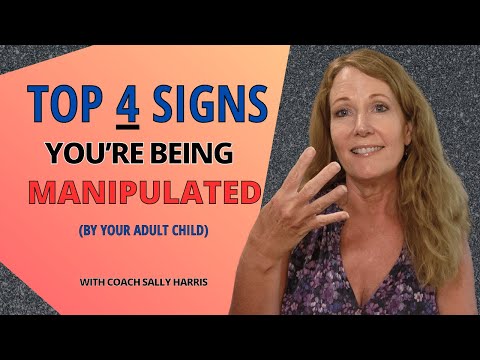 Top 4 Signs you're being manipulated (Adult children)