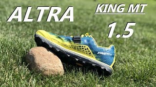 LONG LIVE THE KING | Altra King MT 1.5 First Look | Review | Unboxing | Comparison To The Lone Peak