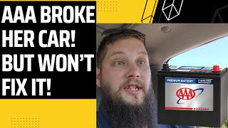 AAA Broke Her Car, AND REFUSES to fix it!