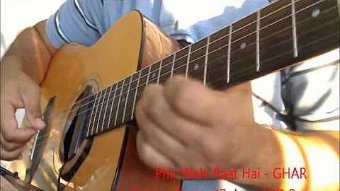 Phir Wahi Raat Hai - GHar  / Kishore Kumar / Guitar