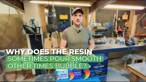 Why Does Epoxy Resin Bubble?