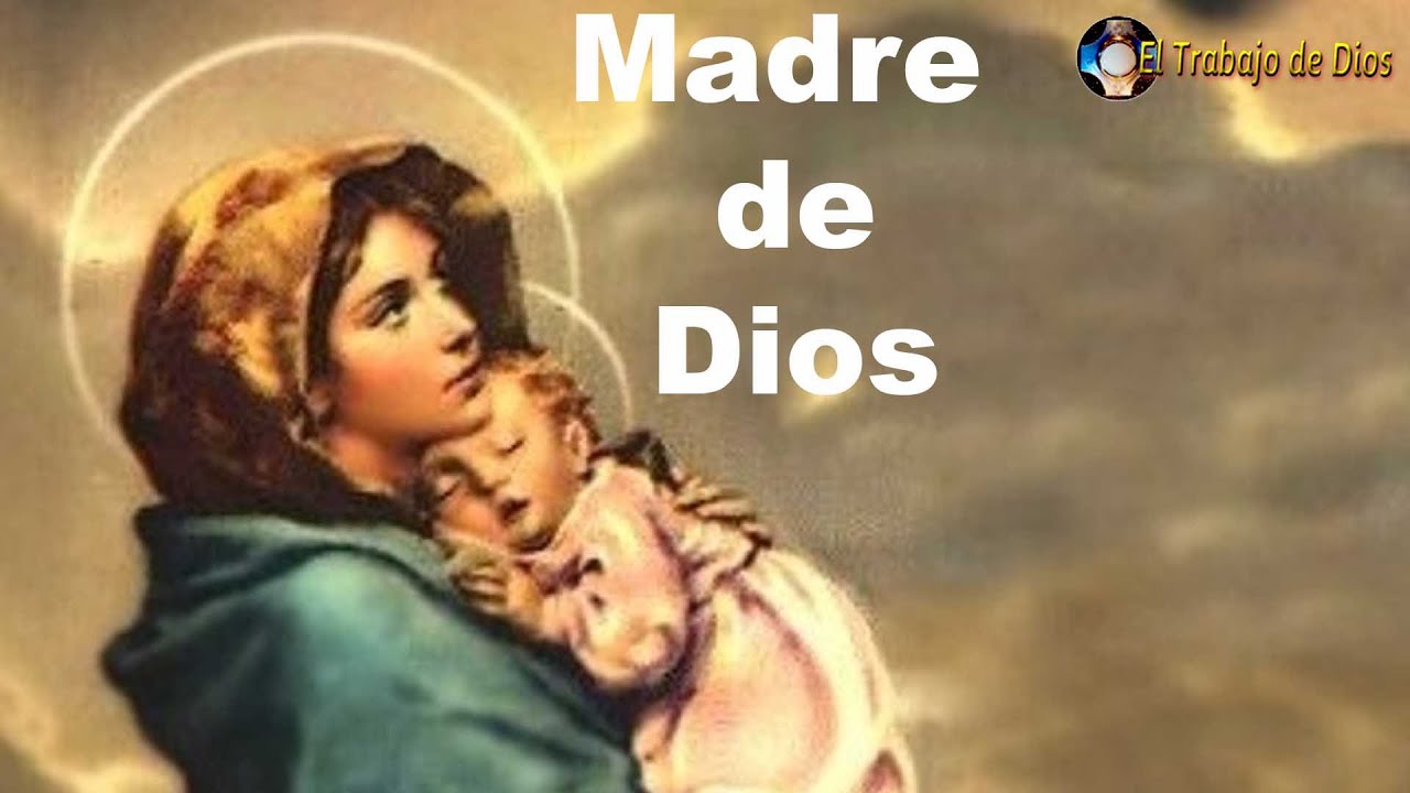Madre De Dios 🙏 María Madre De Jesus 🌹 Nuestra Madre Celestial Divina