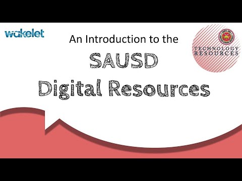 An Introduction to the SAUSD Digital Resources