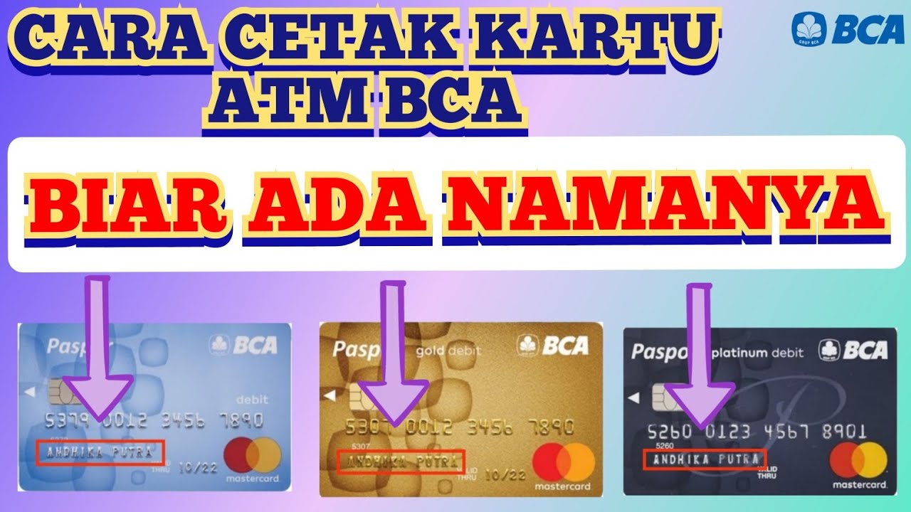 Cara Cetak Kartu ATM BCA Biar Ada Namanya  g2c14