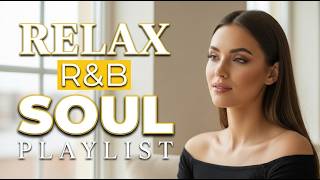 洋楽 RLB SOUL Smooth Love 洋楽Playlist】Soft R&B Love Ballads｜Gentle Love Songs for Relax
