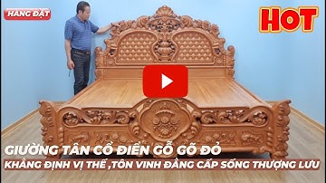 Giường Gỗ Gõ Đỏ tân cổ điển Cao Cấp  - Giường tân cổ điển Gỗ Gõ Đỏ nguyên khối Đẹp  - Giường tủ Đẹp