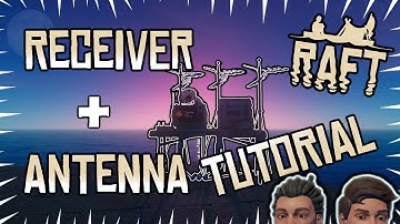 RAFT - Receiver and Antenna - TUTORIAL. Learn how to place them correctly!