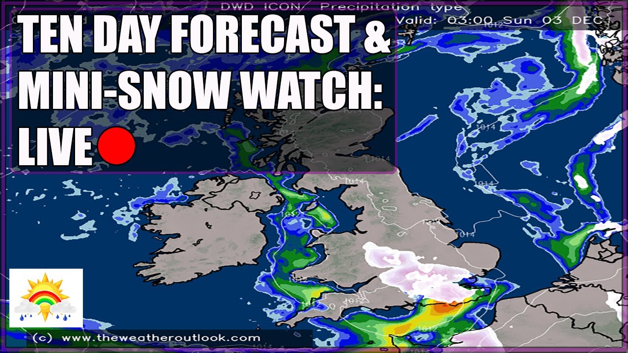 Ten Day Forecast Milder And Wetter Next Week & MiniSnow Watch [LIVE🔴