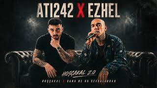 ATİ242 X EZHEL - HOŞÇAKAL X BANA NE BU SEVDALARDAN