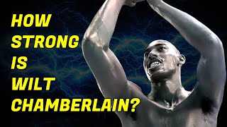 Is Wilt Chamberlain HUMAN!? ● Strength Stories You Won't Believe