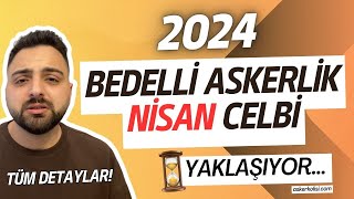 Bedelli Askerlik Nisan 2024 ⌛| TEK VİDEODA TÜM MERAK EDİLENLER! - Asker Kolisi