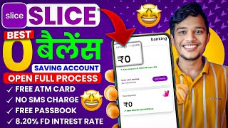 Best Zero Balance Saving Account 2025 Slice Account Opening Online Slice Bank Account Opening