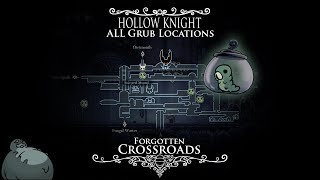 Hollow Knight - ALL Grub Locations and Tutorial/Walkthrough - Episode 1 (Forgotten Crossroads)