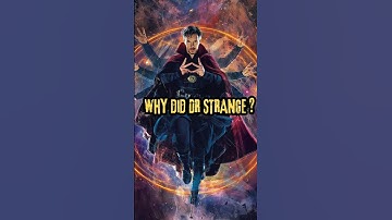 Why Dr Strange Didn