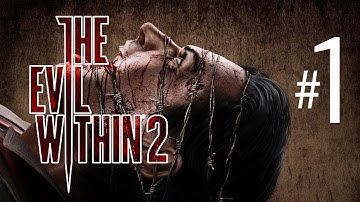 The Evil Within 2 - Walkthrough Gameplay Part 1 [PS4]