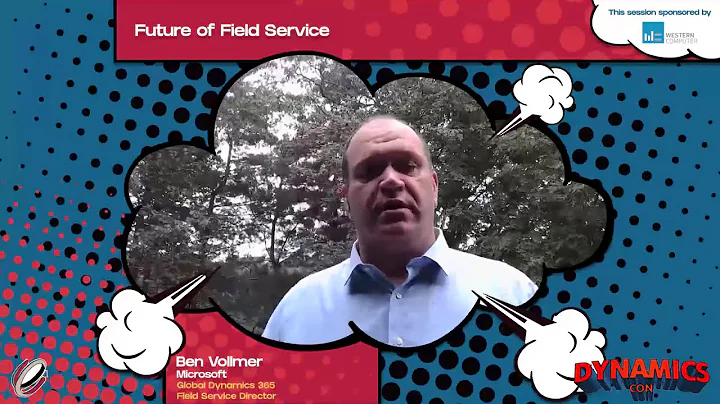 Ben Vollmer - Future of Field Service