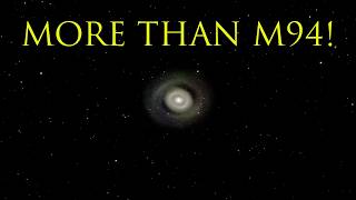 M94 and the Hidden NGC Galaxies Nearby | Deep Sky Observing Session