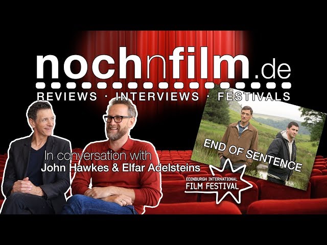 In conversation with John Hawkes & Elfar Adelsteins | End of Sentence | Interview