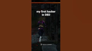 My first hacker encounter in Dead by Daylight