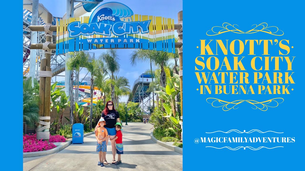 Knotts Soak City Waterpark in Buena Park 2023
