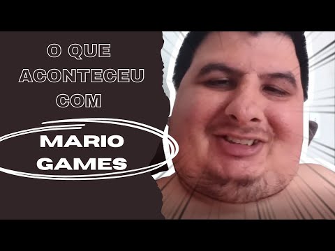 O que Aconteceu com Mario Games? 