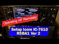 Tlcommande icom ic7610 hf avec le logiciel rsba1 v2  comment configurer ic7610 avec le logiciel rsba1