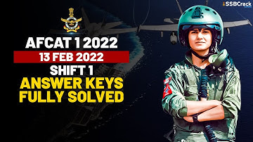 AFCAT 1 2022 Answer Keys Fully Solved 13 February 2022 - Shift 1 [All Sets]