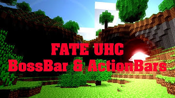 FateUHC ActionBars & BossBars Update Overview