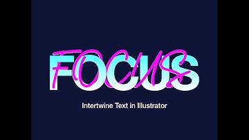 How To Create Intertwine Text In Illustrator - Tutorials
