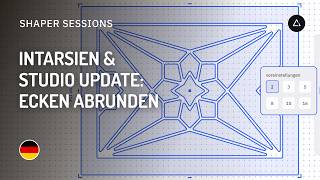 Session 67 – Deutsch | Intarsien & Studio Update: Ecken abrunden