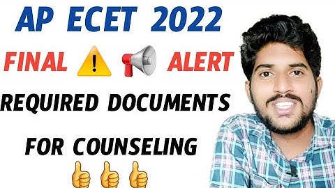 Ap Ecet 2022 | Final Required documents for Counseling | 100% Required | bsd telugu tech