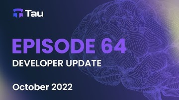 Tau Net AI Blockchain Network | Development Update | OCT 2022