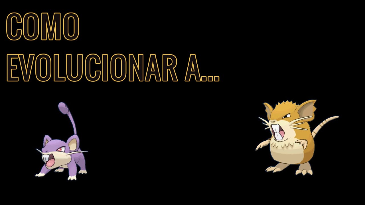 [KANTO] COMO EVOLUCIONAR A.... Rattata Pokemon - YouTube
