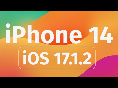 How to Update to iOS 17.1.2 - iPhone 14, iPhone 14 Plus, iPhone 14 Pro, iPhone 14 Pro Max