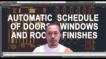 How to create Automatic Schedule of Doors, Windows and Finishes in AutoCAD?