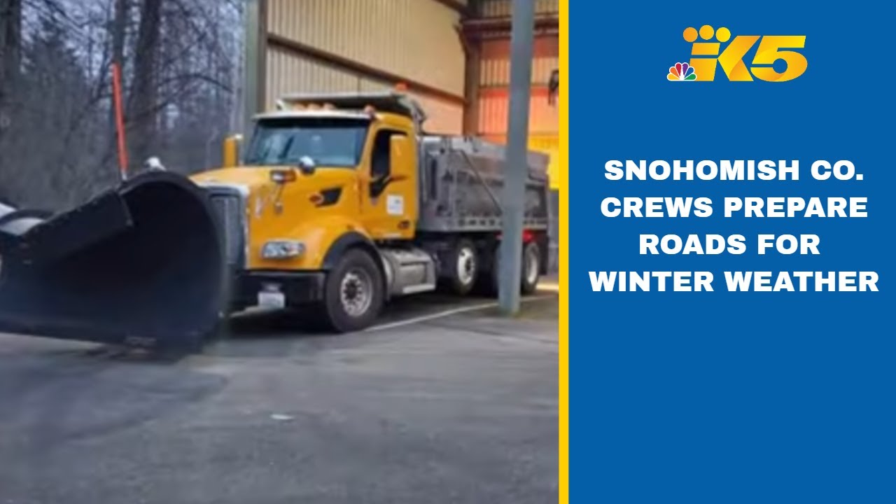 Snohomish County crews preparing roads for snow, winter weather